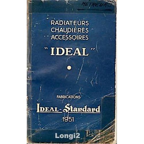 Ideal Standard - 1951 - Radiateur - Chaudière - Accessoire - Catalogue Guide Montage Des Produits