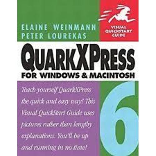 Quarkxpress 6 For Windows & Macintosh Visual Quickstart Guide