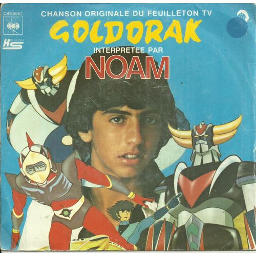 Noam : Chanson Originale Du Feuilleton Tv A2 Goldorak : Goldorak (Pierre Delanoe - Pascal Auriat) 2'20 / Version Instrumentale 2'20