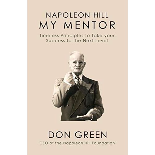 Napoleon Hill My Mentor