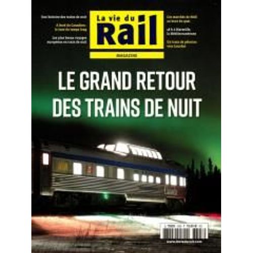 La Vie Du Rail Magazine 3398 Le Grand Retour Des Trains De Nuit