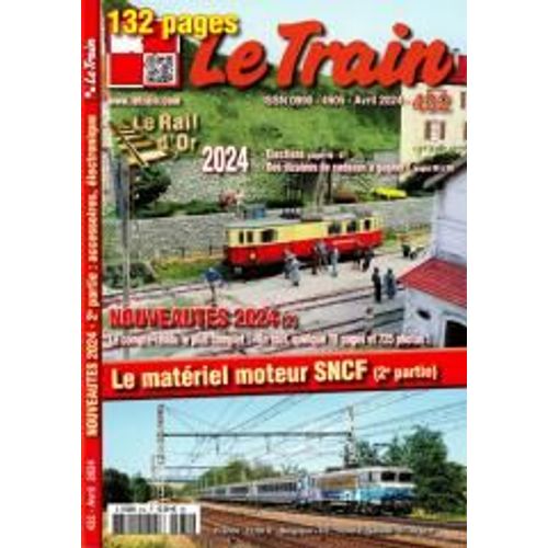 Le Train 432 Nouveautes 2024 . Le Materiel Moteur Sncf 2e Partie