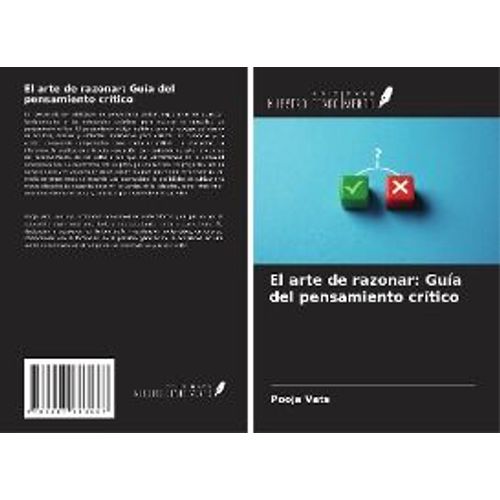 El Arte De Razonar: Guía Del Pensamiento Crítico