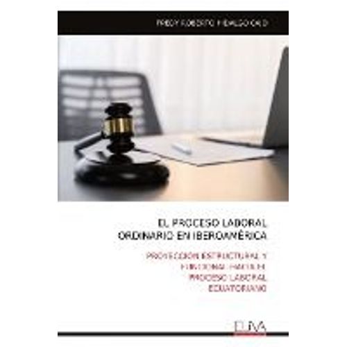 El Proceso Laboral Ordinario En Iberoamérica