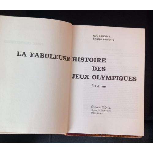 La Fabuleuse Histoire Des Jeux Olympiques De 1972 - Eté – Hiver  De Robert Parienté (Auteur), Guy Lagorce (Auteur)