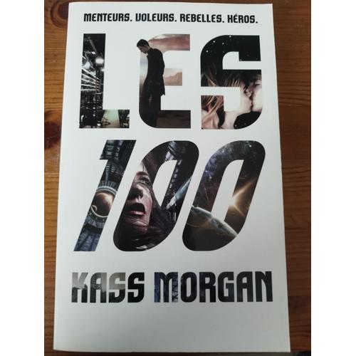 Les 100 Kass Morgan