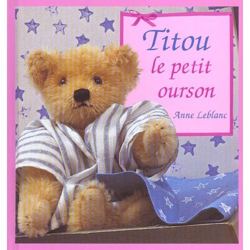 Titou Le Petit Ourson