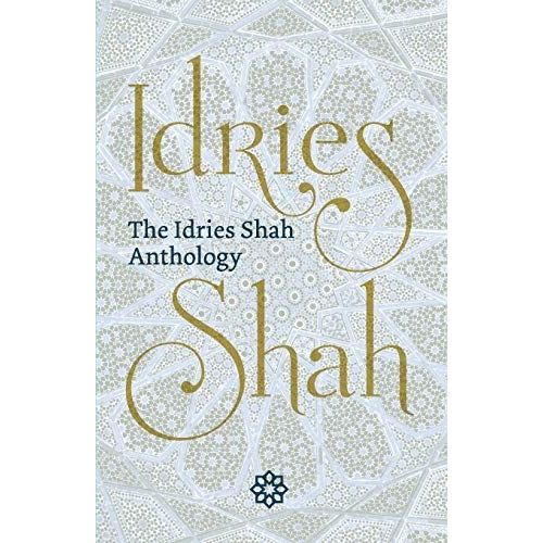 The Idries Shah Anthology