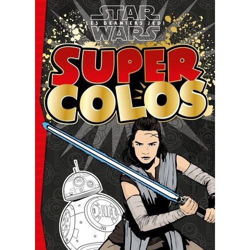 Super Colos Star Wars Les Deniers Jedi