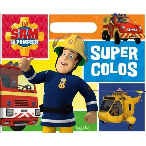 Super Colos Sam Le Pompier