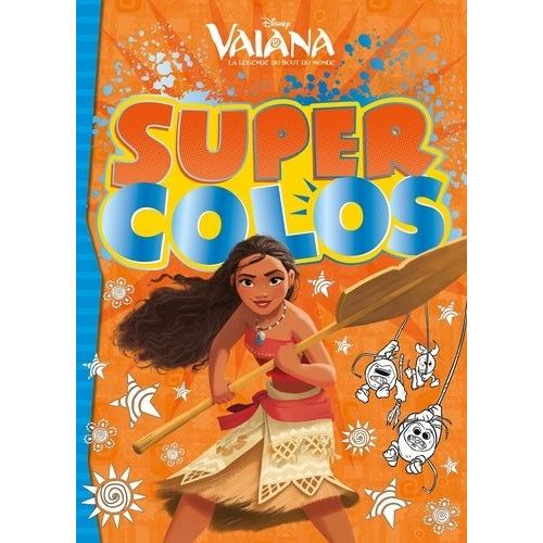 Super Colos Vaiana, La Légende Du Bout Du Monde