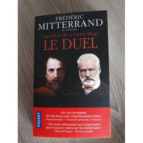 Napoléon Iii Et Victor Hugo - Le Duel