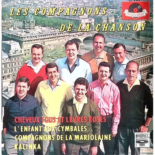 Les Compagnons De La Chanson - Cheveux Fous Et Levres Roses - 1962