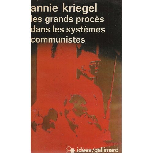 Les Grands Procès Dans Les Systèmes Communistes