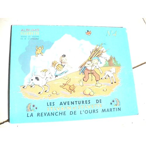 ** Les Aventures De Sylvain Et Sylvette ** N°4 "La Revanche De L'ours Martin"