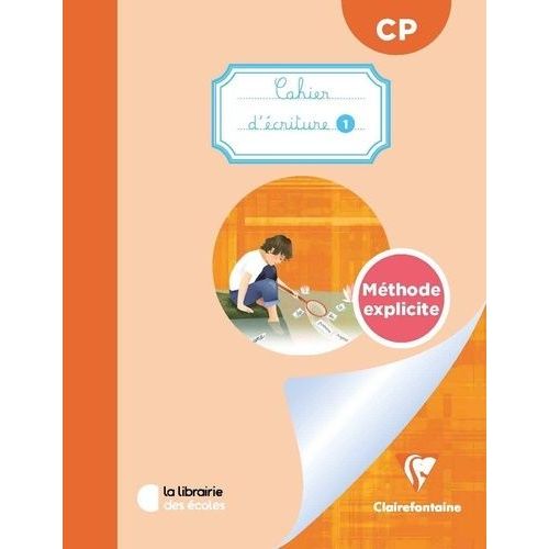 Mon Cahier D?Écriture 1 Cp Méthode Explicite - Cahier
