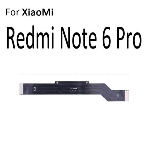 Nouveau Connecteur De Carte Mère Principale Écran Lcd Câble Flexible Pour Xiaomi Mi 8 Se A2 Lite Pocophone F1 Redmi S2 6a 7a Note 6 7 Pro - Type For Redmi Note 6 Pro