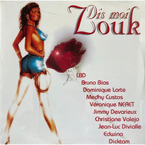 Dis Moi Zouk (2006)