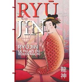 Ryûjin - Le Palais Du Roi Dragon