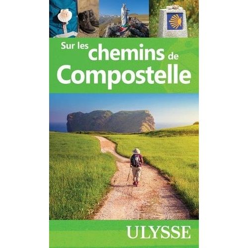 Sur Les Chemins De Compostelle