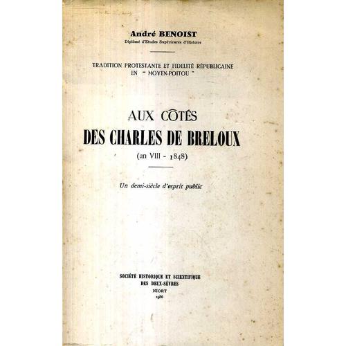 Aux Cotes Des Charles De Breloux Un Demi Siecle D Esprit Public