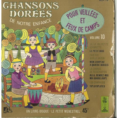 Les Petits Ecoliers Chantants De Bondy Direction Roger Tribouilloy : Chansons Dorées De Notre Enfance Volume 10 - Va Va Ma Petite Jeannette, Mon Chapeau A Quatre Bosses, La Charge De Reischoffen, …