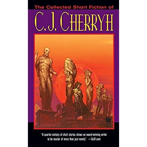 The Collected Short Fiction Of C.J. Cherryh