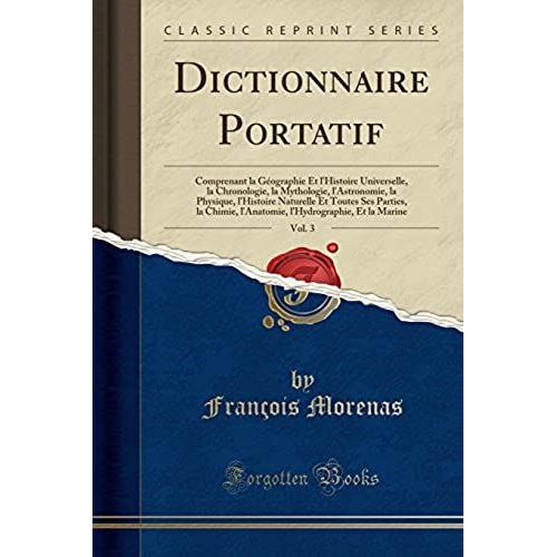Morenas, F: Dictionnaire Portatif, Vol. 3