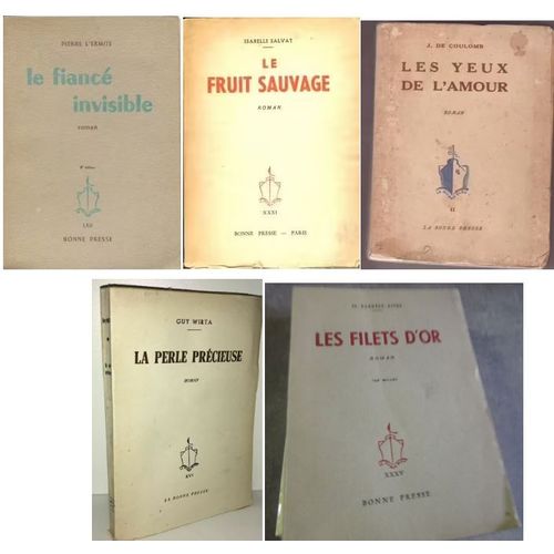 Bonne Presse Ruban Bleu: 5 Romans (Pierre L'ermite "Le Fiancé Invisible", Salvat "Le Fruit Sauvage", Wirta "La Perle Précieuse", Barrère-Affre "Les Filets D'or, De Coulomb "Les Yeux De L'amour")