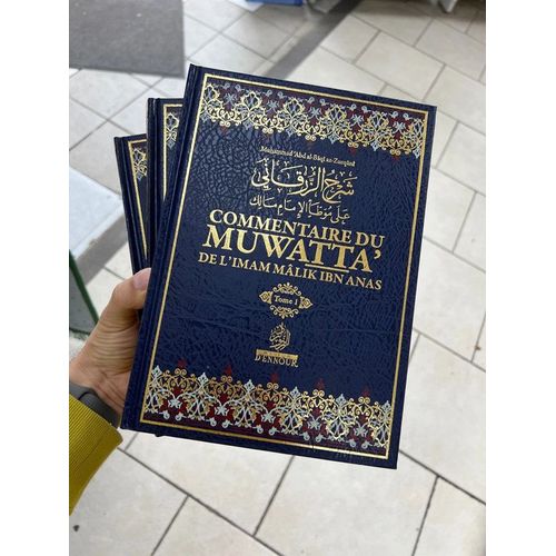 Commentaire Du Muwatta' De L'imam Mâlik Ibn Anas - Muhamed Abd Al-Bâqî Az-Zurqânî