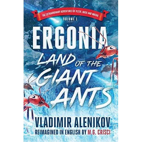 Ergonia, Land Of The Giant Ants