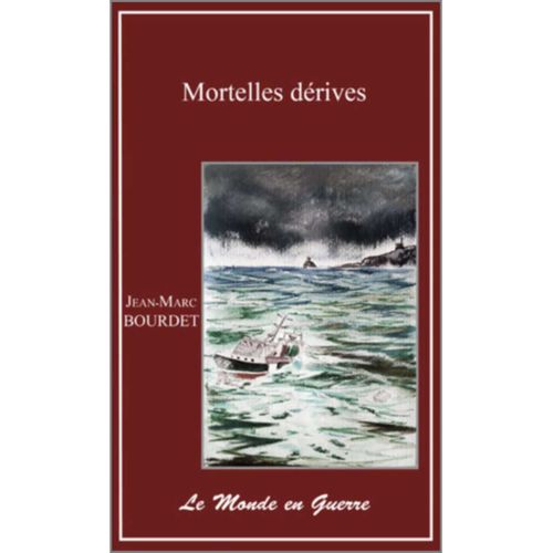 Mortelles Dérives