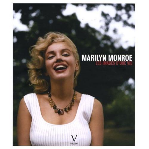 Marilyn Monroe - Les Images D'une Vie