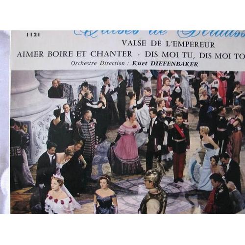 Valses De Strauss - Valse De L'empereur - Aimer Boire Et Chanter - Dis Moi Tu Dis Moi Toi