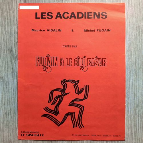 Les Acadiens - Fugain & Le Big Bazar