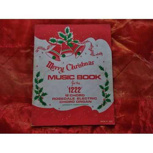 Merry Christmas Music Book For The Rosedale 1222 Electric Chord Organ
