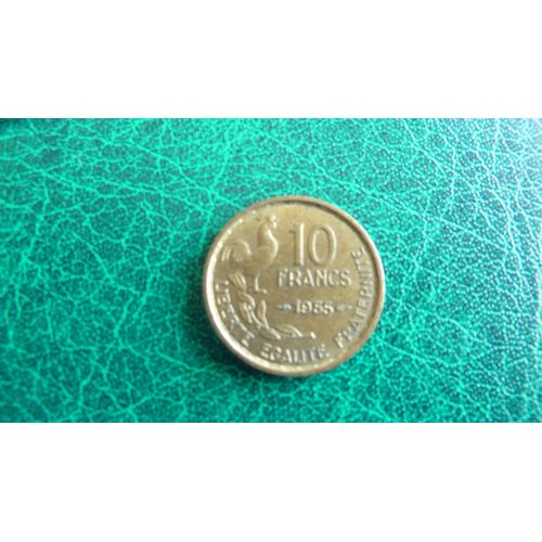 France = Pièce De Monnaie De 10 Francs, Type Coq De Guiraud, Année 1955