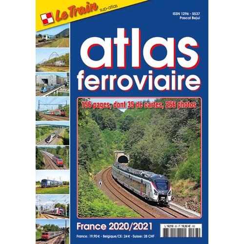 Le Train - Atlas Ferroviaire - France 2020/2021