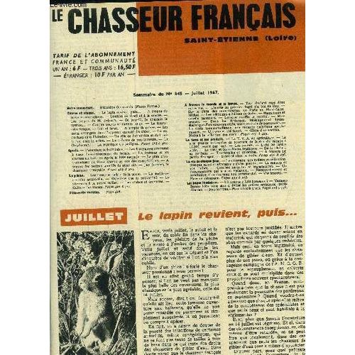 Le Chasseur Français Saint Etienne Loire N° 845, Juin 1967 : Le Lapin Revient Puuis...-Canons Courts Et Canons Longs- A Propos Des Grives- Loir Et Lérot- Le Greyhound..