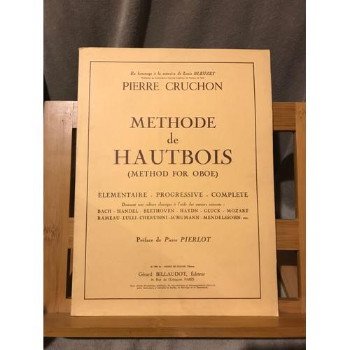 Pierre Cruchon Méthode De Hautbois Partition Éditions Billaudot Préf. Pierlot