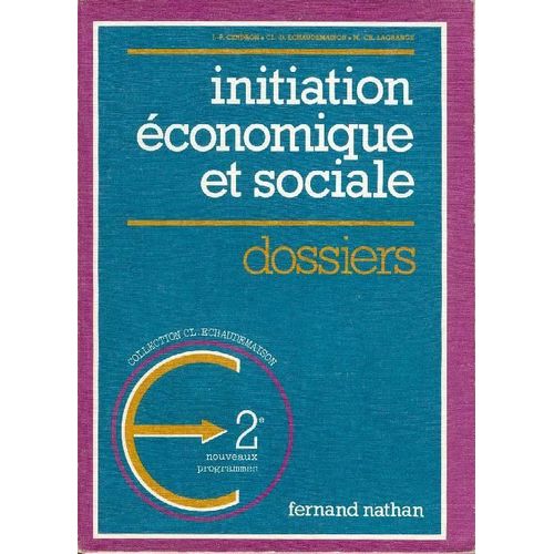 Initiation Economique Et Sociale - Dossiers
