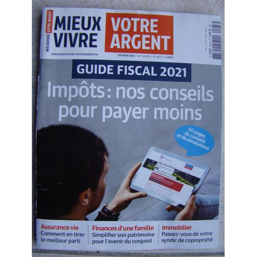 Mieux Vivre Votre Argent N° 463 H Impôts : Nos Conseils Pour Payer Moins