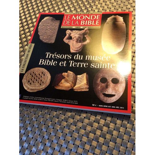 Le Monde De La Bible Hors Série 0 Trésors Du Musée Bible Et Terre Sainte