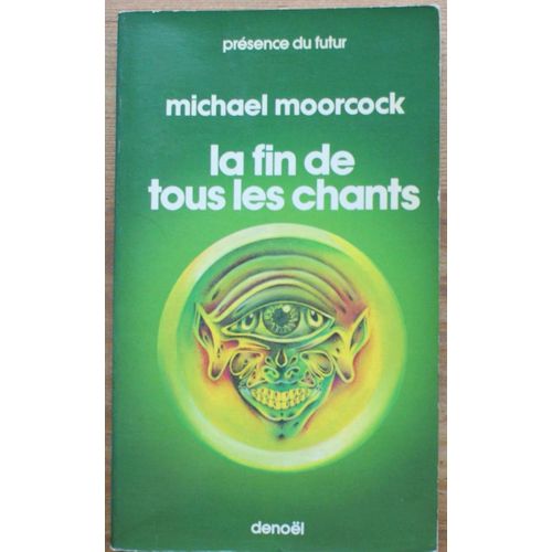 La Fin De Tous Les Chants