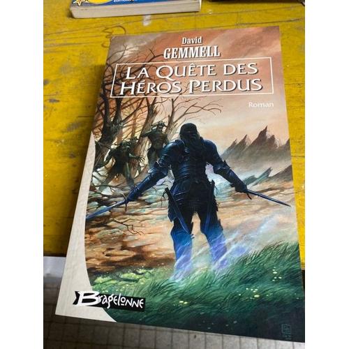 La Quête Des Héros Perdus