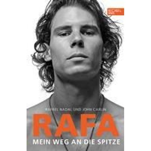Rafa - Mein Weg An Die Spitze