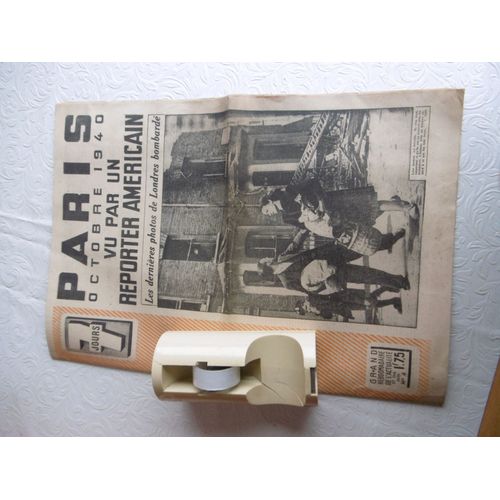 Très Rare Journal 7 Jours D Octobre 1940 ( Pendant Deuxième Guerre Mondiale ) En Couverture Paris Vu Par Un Reporter Américain , Les Dernières Photos De Londres Bombardé