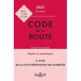Code de la route, annoté et commenté (édition 2021)