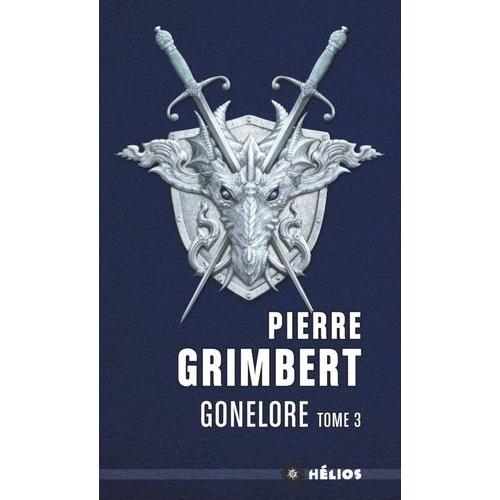 Gonelore Tome 3 - Les Chiffonniers