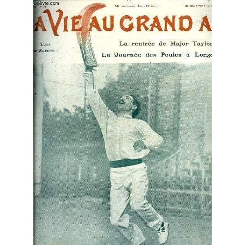 La Vie Au Grand Air N° 557 - La Rentrée De Major Taylor - Un Repos Entre Deux Manches, Les Français Et Le Cricket Par G. Bayrou, Le Trophée De France Par Jacques Baudier, La Défaite Des Américains Par(...)